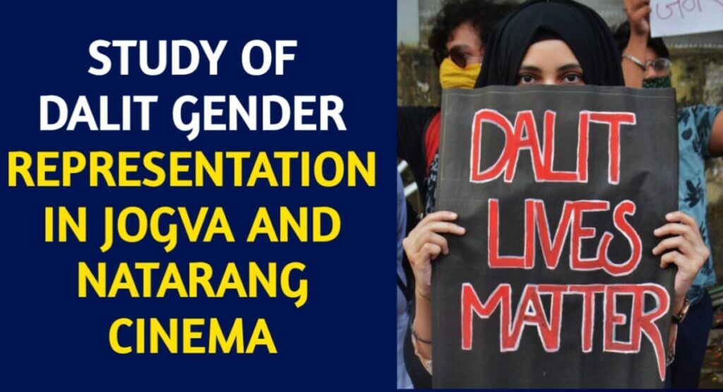 Study of Dalit gender representation in Jogva and Natarang cinema